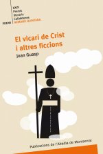 El vicari de Crist i altres ficcions