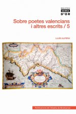 Sobre poetes valencians i altres escrits, Vol. 5