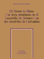 El Tirant lo Blanc i la seva presència en el Lazarillo de tormes i en les novel·les de Cervantes