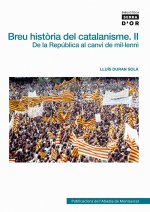 Breu història del catalanisme, II