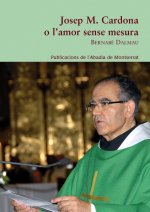 JOSEP M. CARDONA O L'AMOR SENSE MESURA