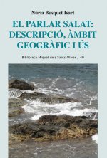 El parlar salat: descripció, àmbit geogràfic i ús