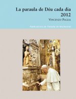 LA PARAULA DE DEU CADA DIA 2012