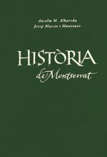 HISTORIA DE MONTSERRAT. EDICIO DE LUXE