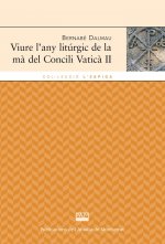 Viure l'any litúrgic de la ma del Concili Vaticà II