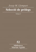 Josep M. Llompart. Selecció de pròlegs. Vol. 1