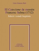 El catecisme de mossèn Francesc Selma (1712)
