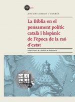 La Bíblia en el pensament polític català i hispànic de l'època de la raó d'estat