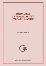 Modalitat i evidencialitat en català antic