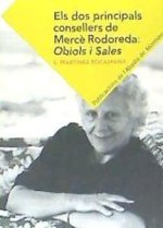 Els dos principals consellers de Mercè Rodoreda:Obiols i Sales