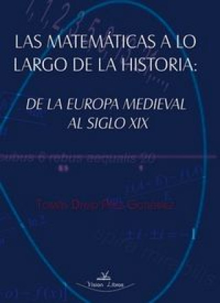 Las matemáticas a lo largo de la historia