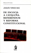 DE ESCOCIA A CATALUÑA. REFERÉNDUM Y REFORMA CONSTITUCIONAL