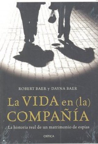 La vida en (la) compañía