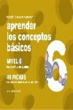 Aprender los conceptos básicos, nivel 6, 5 años