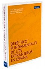 DERECHOS FUNDAMENTALES DE LOS EXTRANJEROS EN ESPAÑA