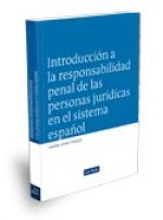 Introducción a la responsabilidad penal de las personas jurídicas en el sistema español