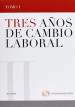 Tres años de cambio laboral