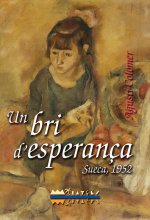 Un bri d?esperança. Sueca, 1952