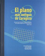 PLANO MAS ANTIGUO DE ZARAGOZA, EL