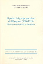 El pleito del guiaje ganadero de Ribagorza (1316-1319). Edición y estudio histórico-lingüístico