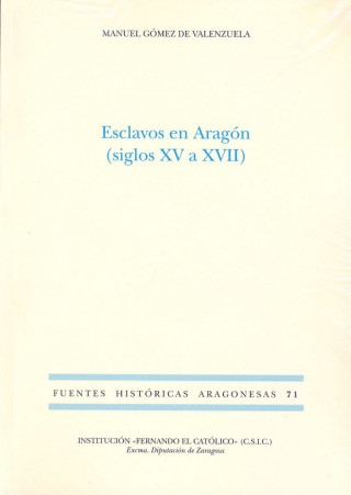 Esclavos en Aragón (siglos XV a XVII)