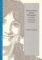 Filología, gramática, discurso. Artículos escogidos (1976-2013)