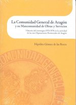 La Comunidad General de Aragón y su Mancomunidad de Obras y Servicios. Historia del interregno 1974-