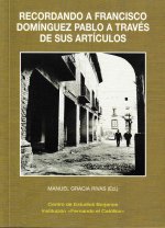 Recordando a Francisco Domínguez Pablo a traves de sus artículos