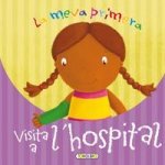 La meva primera visita a l¿hospital