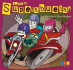 SUPERABUELAS, LAS