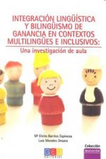 INTEGRACION LINGUISTICA Y BILINGUISMO GANANCIA CONTEXTOS