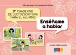 Enséñame a Hablar, lectoescritura, Educación Primaria. Cuaderno 3