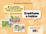 Enséñame a Hablar, lectoescritura, Educación Primaria. Cuaderno 4