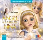 EL ANGEL QUE QUERIA SER NIÑA