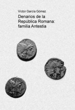 Denarios de la República Romana: familia Antestia