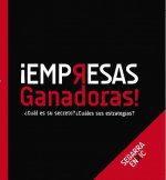 ­Empresas Ganadoras! ¿Cuál es su secreto? ¿Cuáles sus estrategias?