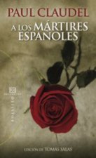 A los mártires españoles