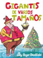 Gigantes de varios tamaños