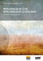 Inteligencia de la fe. Inteligencia de la realidad (El libro del EncuentroMadrid 2011)