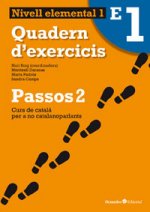 PASSOS 2 NIVELL ELEMENTAL 1 QUADERN D'EXERCICIS (NOVA ED.)