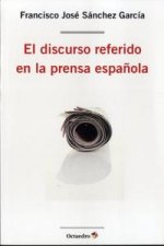 El discurso referido en la prensa española