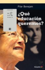 ÀQu? educaciùn queremos?