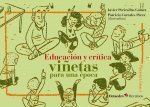 Educaciùn y cr'tica: vi-etas para una ?poca