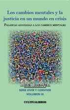 Los cambios mentales y la justicia en un mundo en crisis