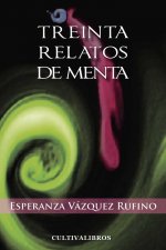 Treinta relatos de menta