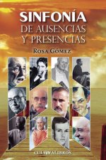 Sinfonía de ausencias y presencias