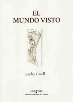 El mundo visto. Reflexiones sobre la ontología del cine