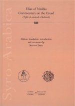Elias of Nisibis. Commentary on the Creed (Tafsir al-amanah al-kabirah).