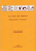 La voz de Orfeo. Religión y poesía
