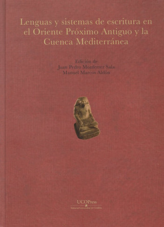 Lenguas y sistemas de escritura en el Oriente Próximo Antiguo y la Cuenca Mediterránea